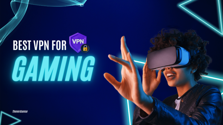 Best VPNs for Gaming in ‍2023